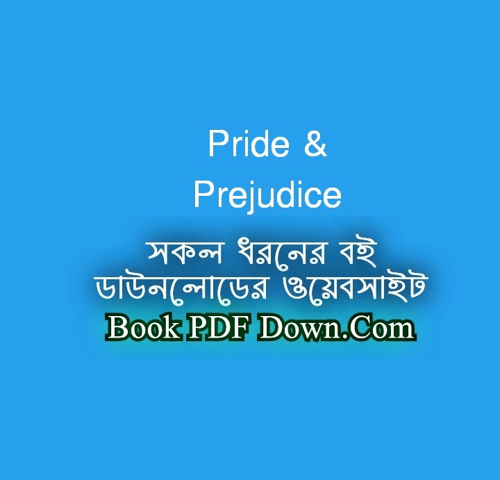 Pride and prejudice PDF Download by Jane Austen