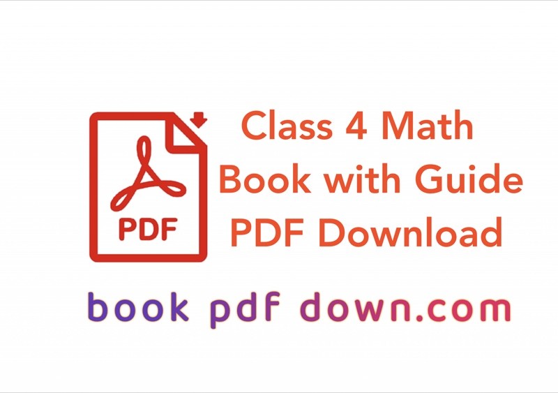 Class 4 Math Book with Guide PDF Download