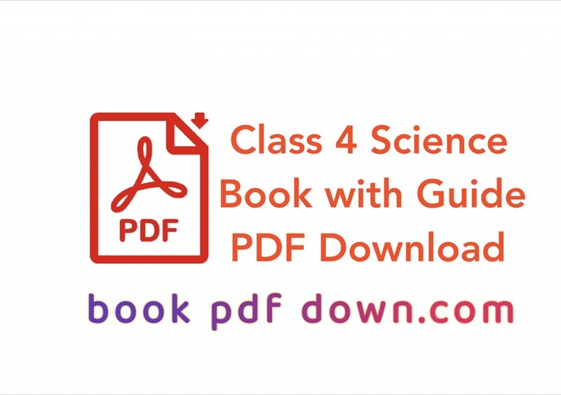 Class 4 Science Book with Guide PDF Download