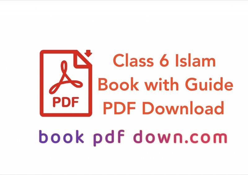Class 6 Islam Book with Guide PDF Download