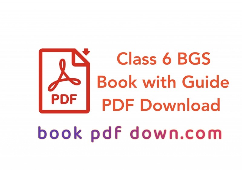 Class 6 BGS Book with Guide PDF Download