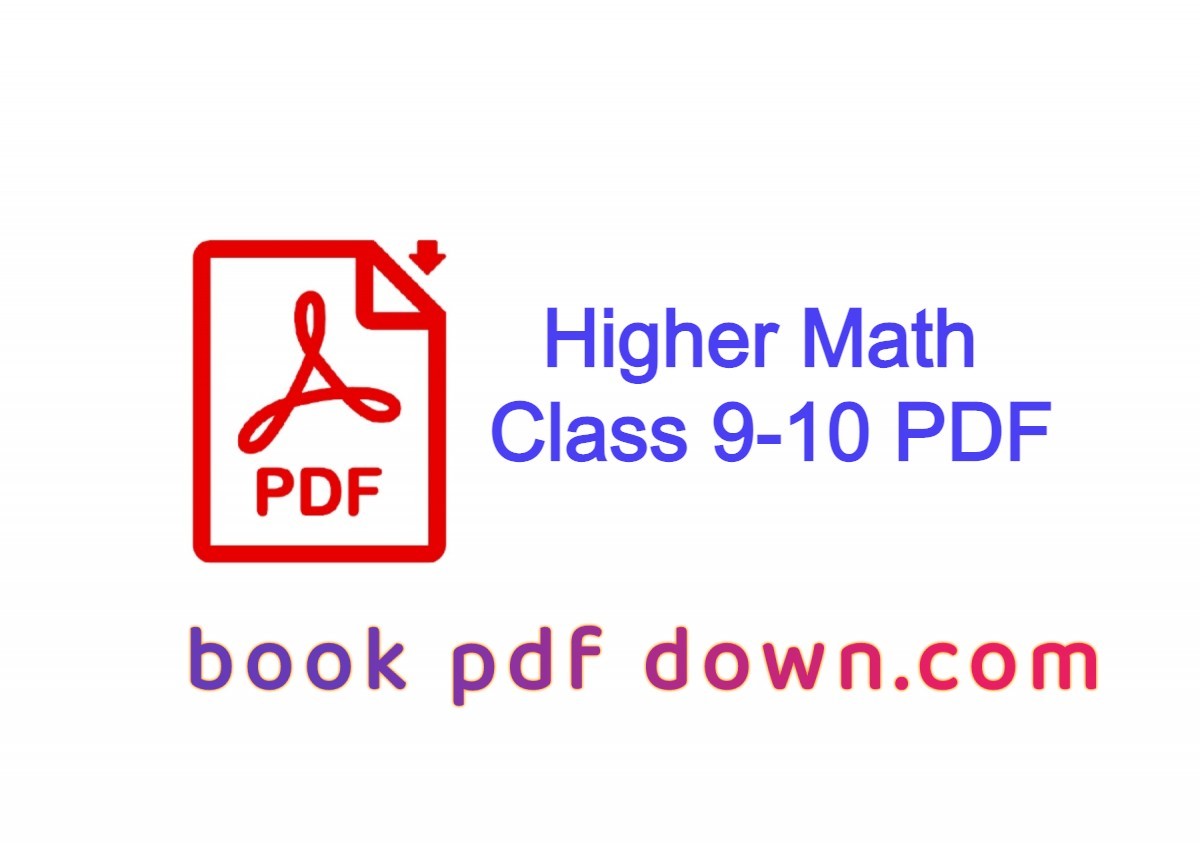 Class 9-10 (SSC) Higher Math Book PDF with Guide Book Download