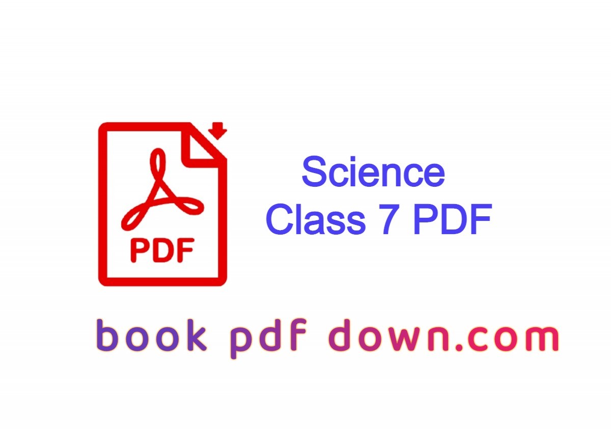 Class 7 Science Book PDF with Guide Book Download