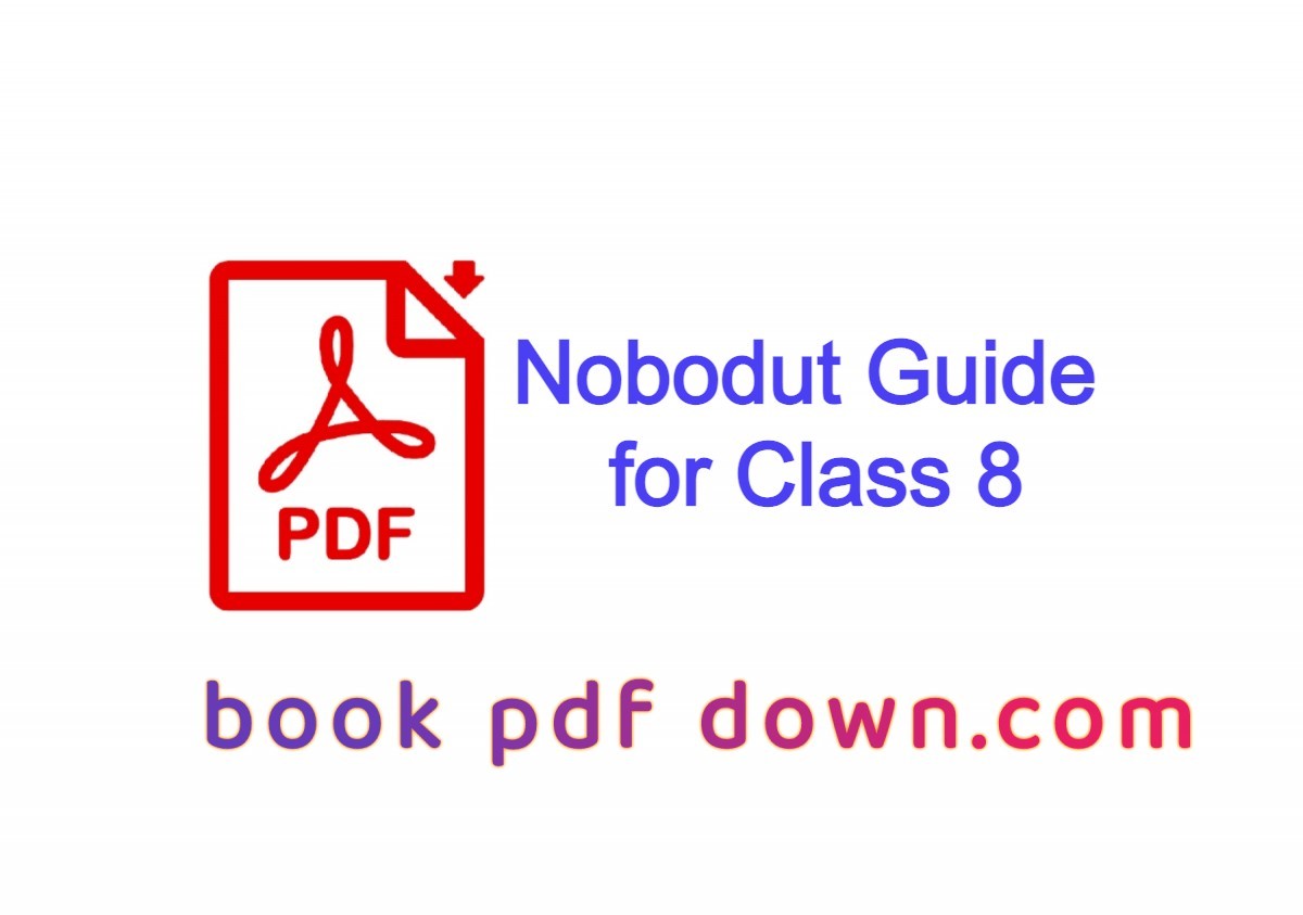 Nobodut Guide for Class 8 Pdf Download 2023